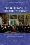 Illusions Of Doctor Faustino, Paperback By Valera, Juan; Fedorchek, Robert M.... Brand. Price: $55.49.
