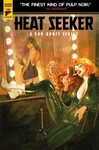 Heat Seeker Gun Honey Series #4 (of 4) Cover Dalton (mature) Brand. Price: $5.95.